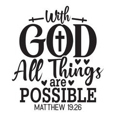 With God All Things Are Possible
