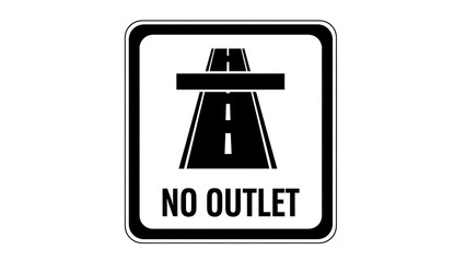 No outlet road sign indicating dead end street