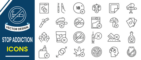 Stop Addiction icon. Set of 24 outline icons related to quit addiction, alcohol, drug. Vector illustration.