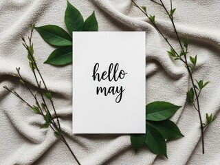 Handwritten Hello May Card With Green Leaves calligraphy