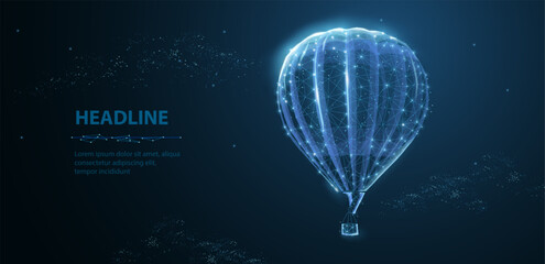 Drone. Low poly 3D hot air balloon built from glowing data lines. Innovation journey concept, digital growth, creative startup vision, futuristic travel metaphor. Polygonal illustration.