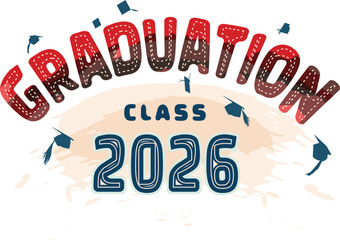 Graduation Poster with Congratulations Typography &ndash; Class of 2026