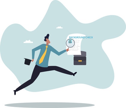 Background check for employment or recruitment, criminal or drug check on candidate or employee,about a man and his life.