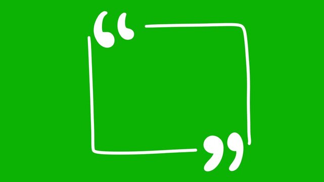 Hand drawn quote box frame animation. Scribble border text box on green screen background, chroma key animated message frame for video editing and social media.