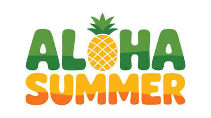 Aloha summer with a vibrant pineapple graphic, celebrating tropical vibes and warm seasons Vector