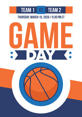 Game Day. Basketball playoff in March. Super sport party in United States. Final games of season tournament. Professional team championship. Ball for basketball. Sport poster. Vector