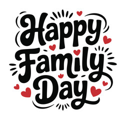 Happy Family Day Greeting Card with Hearts and Love