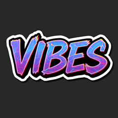 A typography sticker design featuring the word "VIBES"