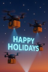 Naklejka premium Drones flying through the night sky, carrying glowing gift packages and illuminating a neon Happy Holidays message