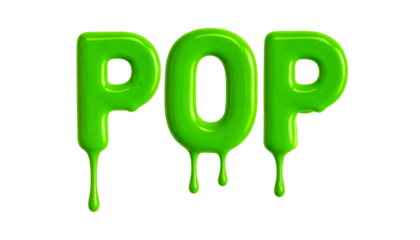Bright green, glossy "POP" lettering with dripping effect, black background