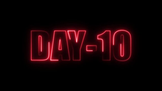 Neon Days 10 text animation , 10 Day To Go glowing neon animated . Neon text day-10 animation on black background. calendar, text, number, days, date, counter neon text concept.