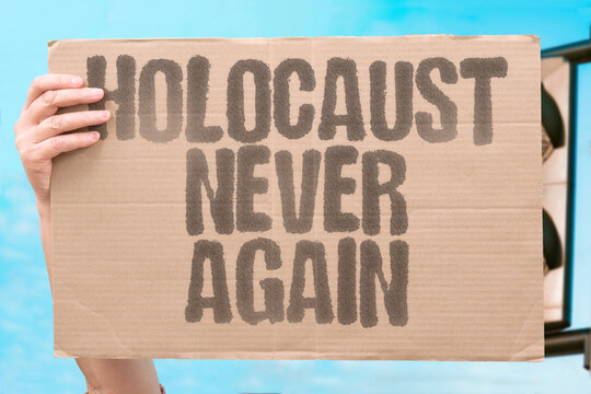 "Holocaust Never Again" Remembering prevents future atrocities worldwide. REMEMBERING. PREVENTS. FUTURE. ATROCITIES. WORLDWIDE.