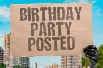 "Birthday Party Posted" Event announcements indicate home gatherings. EVENT. ANNOUNCEMENTS. INDICATE. HOME. GATHERINGS.