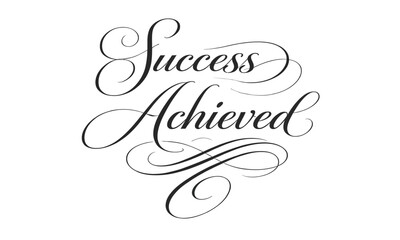 Success Achieved Quote Typography Design &ndash; Success and Motivation Vector