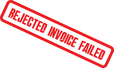 A red stamp indicating invoice rejection on a white background
