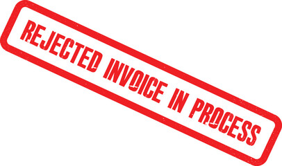 A red stamp indicating a rejected invoice in process on a white background