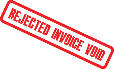 Red rejected invoice stamp on a white background indicating a voided document