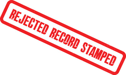 A rejected record stamped in red on a white background viewed from directly above