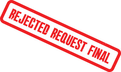 Rejected request marked with a red stamp on a white background