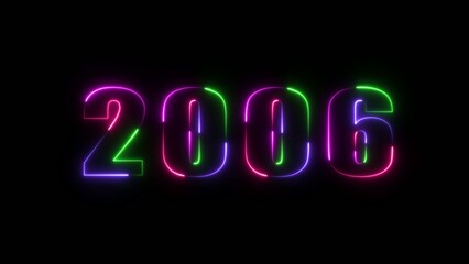 Neon multicolor glowing numbers spelling out 2006 on a Generate title without using the word "Title:" before it. black background with vibrant purple green and blue outlines