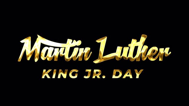 Martin Luther King Jr. Day Animation lettering in gold color. handwriting text mlk day. celebrating MLK day. 4k video alpha channel.