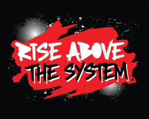 vector text slogan rise above the system