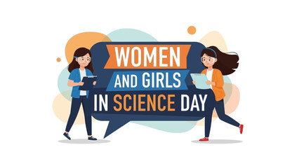 Illustration of two young women celebrating Women and Girls in Science Day with a colorful speech bubble
