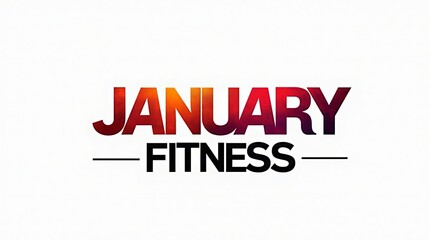 Fototapeta premium Bold text design for January Fitness, showcasing a vibrant and motivational theme for the new year.