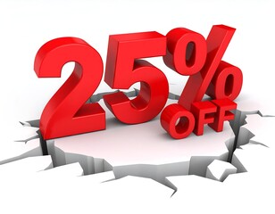 A 3D rendered graphic displaying a large, red "25% OFF" over a cracked white surface, creating a visual break