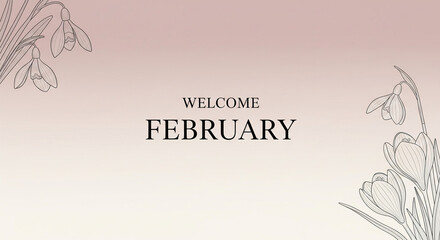 Obraz premium February Welcome Card with Delicate Snowdrop Flowers Minimalist Pastel Design