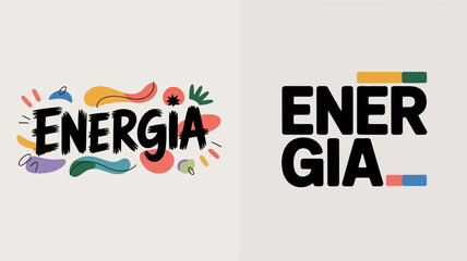 an artistic rendering displays the word energia in a vibrant and playful style alongside a bolder more structured version high quality professional detailed modern elegant stylish