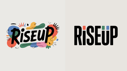 The image depicts two versions of the word riseup one with a colorful illustrative design and the other in a bold stark black and white