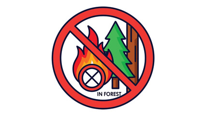 Prohibition sign clearly indicating that making a fire is strictly forbidden within the confines of any forest area to prevent environmental damage and wildfire spread.