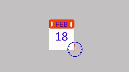 february 18 Date Calendar Icon Animation with clock february month 18 date calendar icon clock animation. Digital calendar month concept design. stunning 4k animation.