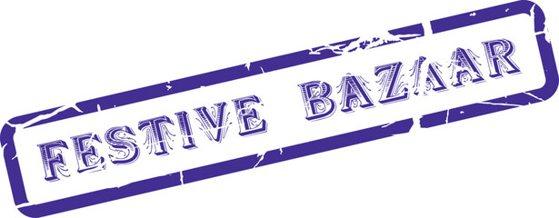 Distinctive purple rubber stamp displaying the classic words Festive Bazaar for your event needs
