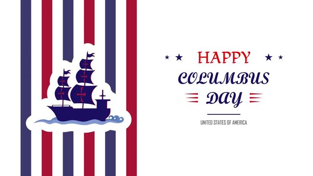 Happy Columbus Day animation, celebrate Christopher Columbus discovering America, sailing ship on sea