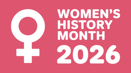 Celebrating women's history month 2026 with a prominent female symbol on a vibrant pink background