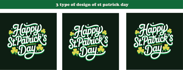 St Patricks Day typography designs with shamrocks  Happy St Patricks Day phrases in white and green on dark green backgrounds with yellow shamrocks