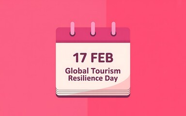 Celebrate global tourism resilience day on february 17