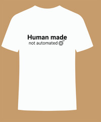 Minimalist White T-Shirt Design with Human Made Not Automated Quote and Gear Icon