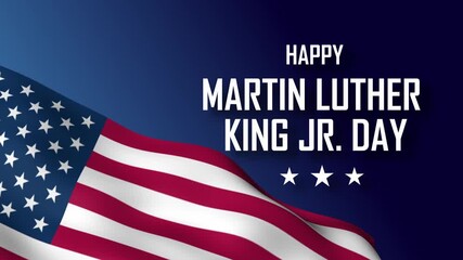 Animated Martin Luther King Jr. Day text with a waving American flag background. Patriotic holiday video honouring civil rights, equality, freedom, and American history.