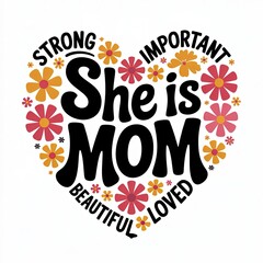 Obraz premium Heart with flowers and text about mom