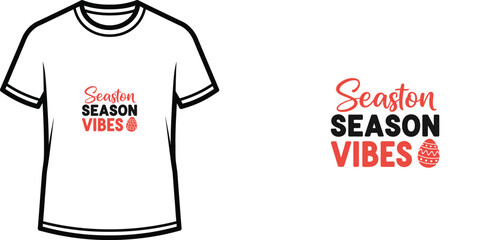 Typography t shirt design featuring the slogan seaston season vibes with an easter egg graphic for spring holiday apparel. isolated on transparent background