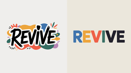 Obraz premium the image showcases the word revive presented in two distinct styles one colorful and artistic while the other is bold and minimalist high quality professional detailed