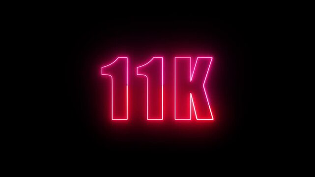 Neon glowing 11K follower text effect, editable neon light text 11K isolated on black background.