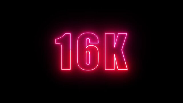 Neon glowing 16K follower text effect, editable neon light text 16K isolated on black background.