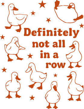 Definitely Not In A Row SVG, Ducks Not in A Row PNG SVG, Funny Ducks Not in A Row SVG