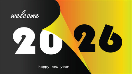 Celebrate the upcoming transition into the new year 2026 with this modern graphic design featuring bold typography and a striking black and yellow color split © Ahmad Faraz