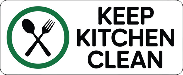 Keep Kitchen Clean Sign with Cutlery Icon for Hygiene and Food Safety