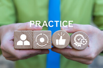 Best Practices Business Operations Management Efficiency Education concept. Business person holding wooden blocks with icons sees the word PRACTICE. Theory and Practice.